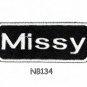 MISSY Name Tag Patch Iron or sew on for Shirt Jacket Vest New BIKER Patches