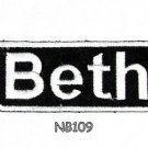 BETH Name Tag Patch Iron or sew on for Shirt Jacket Vest New BIKER Patches