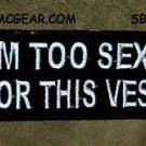 I'M TO SEXY Small Badge for Biker Vest Jacket Motorcycle Patch