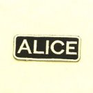 ALICE Name Tag Patch Iron on or sew on for Shirt Jacket Vest New Name Patches