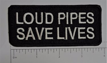 LOUD PIPES Save Lives Outlaw Biker Funny Motorcycle Iron On Small Patch