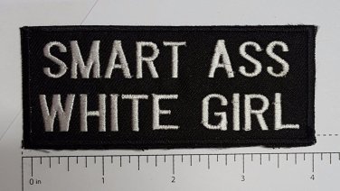 Smart Ass White Girl Outlaw Biker Funny Motorcycle Iron On Small Patch