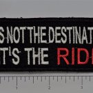 Its not the Destination Club Outlaw Biker Funny Motorcycle Iron On Small Patch