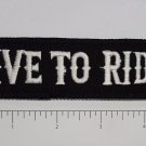 Live to Ride Outlaw Biker Funny Motorcycle Iron On Small Patch
