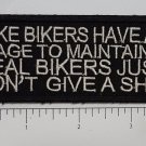 Real Bikers Dont give...  Club Outlaw Biker Funny Motorcycle Iron On Small Patch