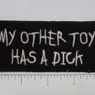 My Other Toy has a...Club Outlaw Biker Funny Motorcycle Iron On Small Patch