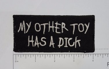 My Other Toy has a...Club Outlaw Biker Funny Motorcycle Iron On Small Patch