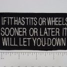 If it has T*TS or wheels.... Outlaw Biker Funny Motorcycle Iron On Small Patch
