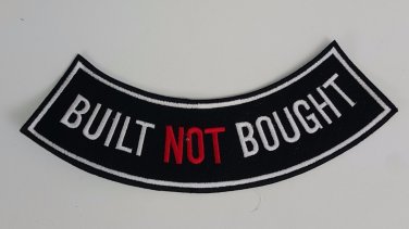 Built Not Bought - Bottom Rocker Iron on Harley Military Club Back Patch