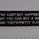 You can't buy happiness.. Club Harley Biker Funny Motorcycle Iron On Small Patch