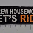 Screw Housework Lets Ride Club Outlaw Biker Funny Motorcycle Iron On Small Patch