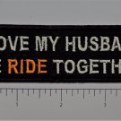 I Love My Husband... Club Outlaw Biker Funny Motorcycle Iron On Small Patch
