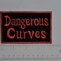 Dangerous Curves - Club Harley Biker Funny Motorcycle Iron On Small Patch