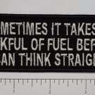 Sometimes it takes..... Outlaw Biker Funny Motorcycle Iron On Small Patch