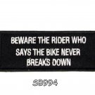 Beware the rider who says the bike Iron on Small Patch for Biker Vest SB994