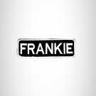 FRANKIE Black and White Name Tag Iron on Patch for Biker Vest and Jacket NB218