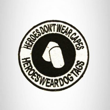 Heroes Don't Wear Capes Small Patch Iron on for Biker Vest SB795