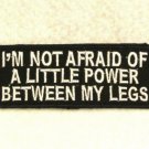 I'M NOT AFRAID OF Small Patch Iron on for Biker Vest SB718