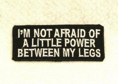 I'M NOT AFRAID OF Small Patch Iron on for Biker Vest SB718