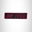 SHE DEVIL Pink on Black Small Patch Iron on for Vest Jacket SB608