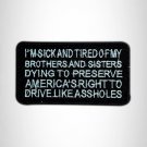 I'M SICK AND TIRED Small Patch Iron on for Vest Jacket SB588