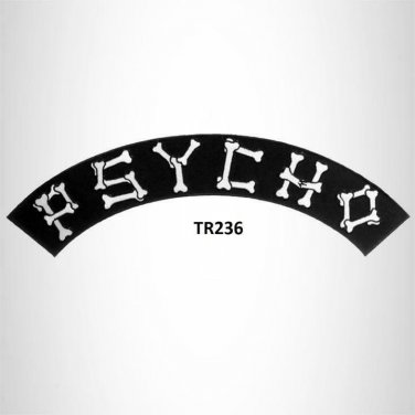 Psycho White on Black Iron on Top Rocker Patch for Biker Vest Jacket