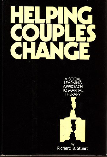 HELPING COUPLES CHANGE by STUART, RICHARD B. (Hardbound)