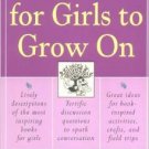 100 BOOKS FOR GIRLS TO GROW ON by DODSON, SHIREEN (Trade Softbound)