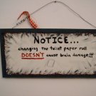 changing the toilette paper...