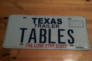 Texas vanity TABLES license plate  Furniture Table Law IT Game Computer Database