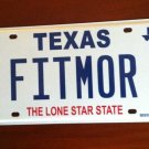 Texas vanity FIT MORe license plate TX tag Heath Fitness Life Style Gym Sports