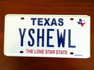 Texas vanity WhY SHE WiLl license plate TX Tag Wedding Marry Divorce Love