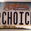 Montana vanity ouR CHOICE license plate Baby Wedding Life Job Family Sports Car