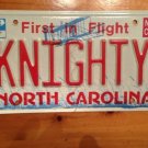 NORTH CAROLINA vanity KNIGHTY license plate Knight King Valor Prince Kingdom