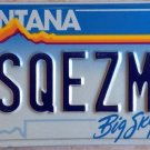 Montana vanity EXCUSE ME license plate Polite Sorry Politeness Apology Apologize