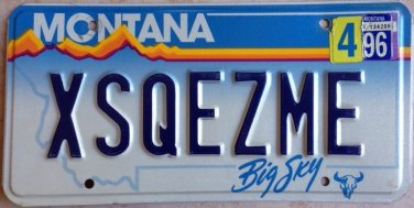 Montana vanity EXCUSE ME license plate Polite Sorry Politeness Apology Apologize
