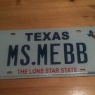 Texas vanity MiSs ME BaBy license plate Love Seduction Romance