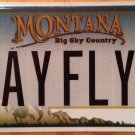 Montana vanity MAY FLY license plate Aviation Pilot Plane Aircraft Bird Boeing
