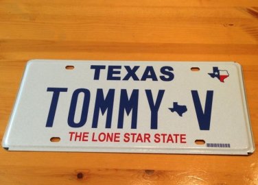 TEXAS vanity TOMMY V license plate Name Thomas Tom Tommie Tomas Thompson Tomie