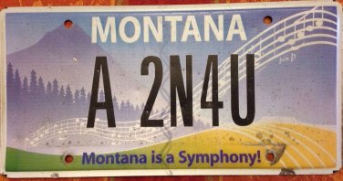 Montana Is A synphony vanity A TUNE 4 YOU license plate Music Musician Song Sing