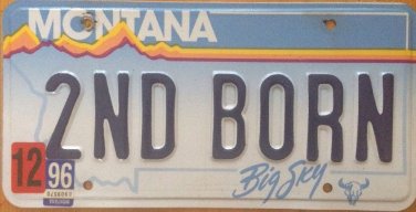 Montana vanity SECOND BORN license plate Baby Child Family Son Daughter