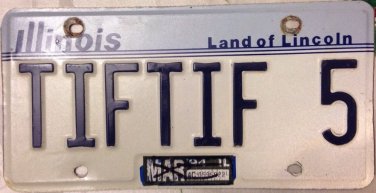 ILLINOIS vanity TIF TIF 5 license plate Slang Urban Language Fuc- Stupid Slur