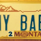 Montana Centennial vanity MY BABY  license plate Lover Wife Sports Muscle Car