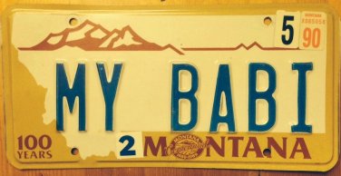 Montana Centennial vanity MY BABY  license plate Lover Wife Sports Muscle Car