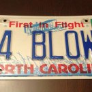 North Carolina vanity 94 BLOWN license plate Away 1994 movie Blow NC