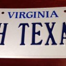Virginia vanity AH TEXAS license plate  Texan Houston Dallas Austin San Antonio