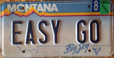 MONTANA vanity EASY GO license plate Come Money Relax Laid Back