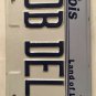 Vanity BOB ROBERT DEL license plate Robert Bobby Rob Robby Bobbie Roberta Robin