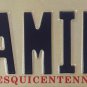 Sesquicentennial vanity JAMILA JAMI LA license plate Jamie James Jim Los Angeles