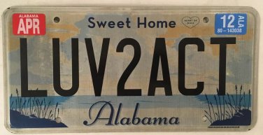 AL vanity LOVE TO ACT license plate Actor Theater Artist stage Film drama acting